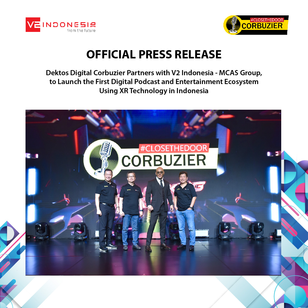 Dektos Digital Corbuzier Partners with V2 Indonesia - MCAS Group, to Launch the First Digital Podcast and Entertainment Ecosystem Using XR Technology in Indonesia