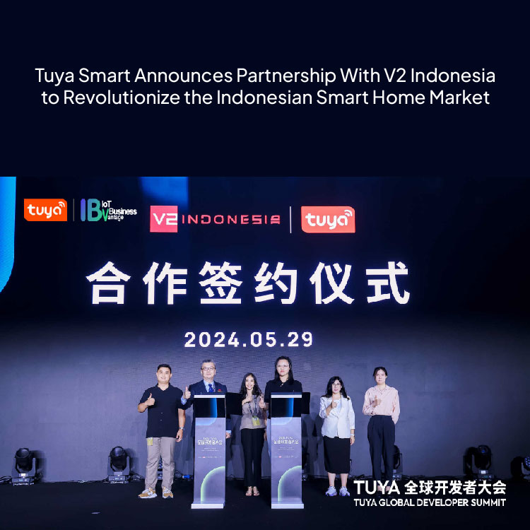 Tuya Smart Announces Partnership With V2 Indonesia to Revolutionize the Indonesian Smart Home Market